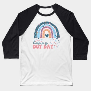 happy dot day 2023 Baseball T-Shirt